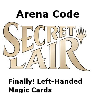 Arena Code (Finally! Left-Handed Magic Cards)
