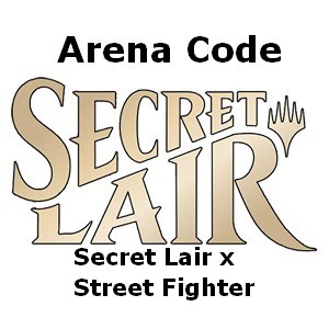 Arena Code (Secret Lair x Street Fighter)