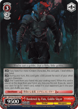 Burdened by Fate, Goblin Slayer (V.2 - Super Rare)