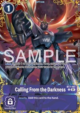 Calling From the Darkness (BT7-107)