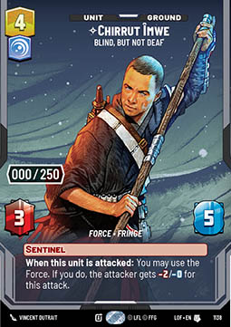 Chirrut Îmwe, Blind, but not Deaf (V.5)