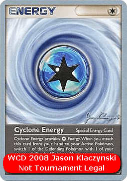 Cyclone Energy (WCD08 PK 90)
