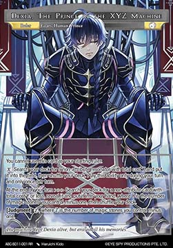 Dexia, The Prince in the XYZ Machine // Dexia, Everlasting of Twelve Sacred Knights