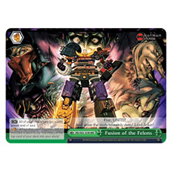 Fusion of the Felons (V.2 - Triple Rare)