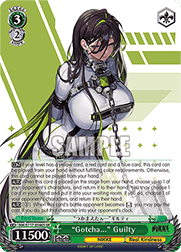 “Gotcha...” Guilty (V.2 - Super Rare)