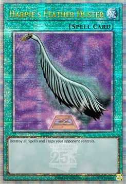 Harpie's Feather Duster (V.1 - Quarter Century Secret Rare)