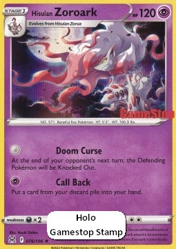 Hisuian Zoroark  (LOR 076)