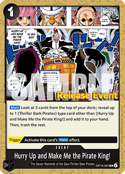 Hurry Up and Make Me the Pirate King! (OP14-097)