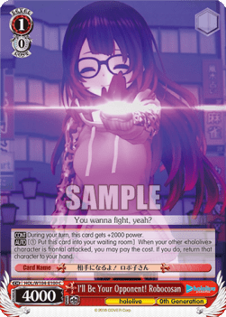 I'll Be Your Opponent! Robocosan (V.2 - Super Rare)