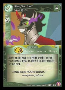 King Sombra *Slave Driver*
