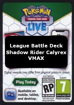 Live Code Card (Shadow Rider Calyrex VMAX League Battle Deck) (PKM)