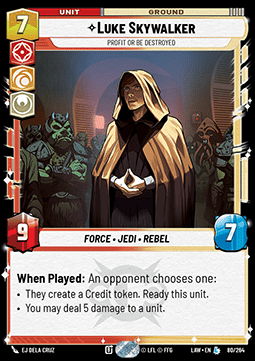 Luke Skywalker, Profit or Be Destroyed