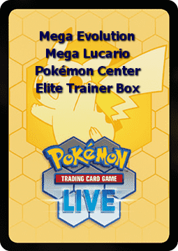 Mega Evolution Live Code Card: Mega Lucario Pokémon Center Elite Trainer Box (xMEG)
