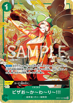 More Pizza!! (OP07-037)