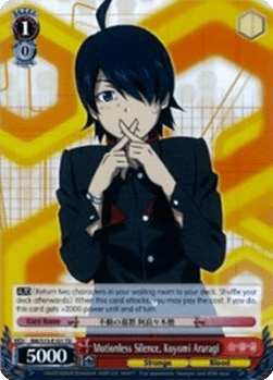 Motionless Silence, Koyomi Araragi (V.1 - Trial Deck)