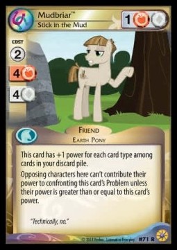 Mudbriar *Stick in the Mud*