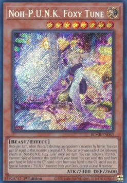 Noh-P.U.N.K. Foxy Tune (V.2 - Quarter Century Secret Rare)