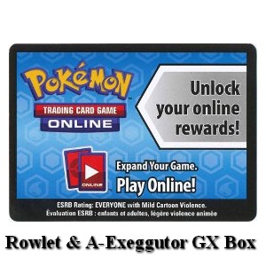 Online Code Card (Rowlet & Alolan Exeggutor GX Box) (PKM)