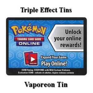 Online Code Card (Triple Effect Tins: Vaporeon Tin) (PKM)