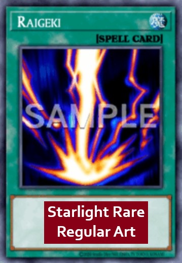 Raigeki (V.7 - Starlight Rare)
