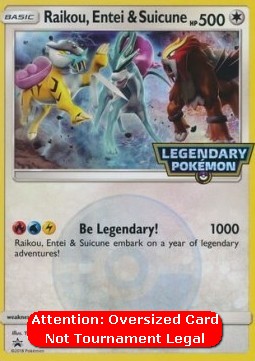 Raikou, Entei & Suicune  (PR)