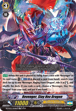 Revenger, Slay Hex Dragon [P-Format]