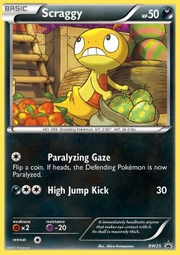 Scraggy  (BW 25)