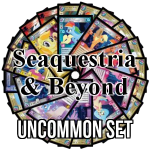 Seaquestria and Beyond: Uncommon Set