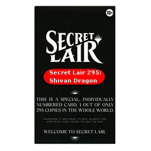 Secret Lair 295: Serialized "Shivan Dragon" Booster
