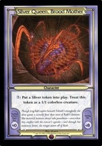 Sliver Queen, Brood Mother
