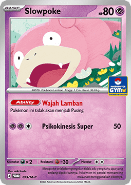Slowpoke  (M-P/ID 073)