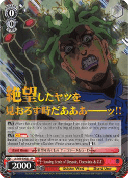 Sowing Seeds of Despair, Cioccolata & G.T (V.2 - JoJo Rare)