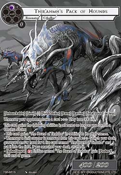 Thir'ahmh's Pack of Hounds (V.2 - Super Rare)