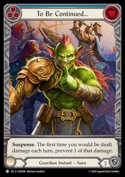 To Be Continued... (Extended Art Cold Foil)