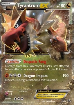 Tyrantrum EX  (XYPR 70)