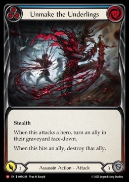 Unmake the Underlings (Rainbow Foil)
