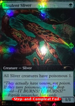 Virulent Sliver (V.2)