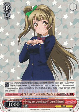 "We are school idols!" Kotori Minami