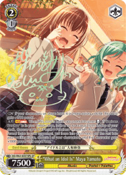 "What an Idol Is" Maya Yamato (V.3 - Special Rare)