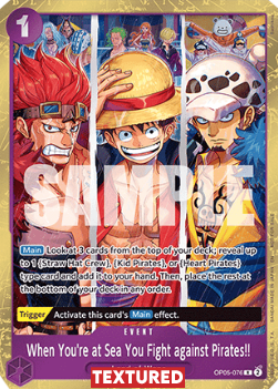 When You're at Sea You Fight against Pirates!! (OP05-076)