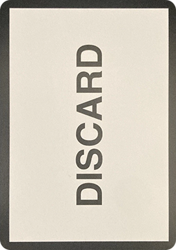 White "Discard" Card