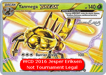 Yanmega BREAK  (WCD16 STS 8)