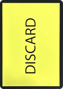 Yellow "Discard" Card
