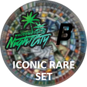 Welcome to Night City - Beta: Iconic Rare Set